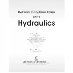 Hydraulics and Hydraulic Design - Part I Hydraulics (PB 2027) book by SK Mazumder, Shivdayal Sharma - Additional Image 6