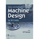 MALEEV AND HARTMAN'S MACHINE DESIGN IN SI UNITS , 6THEDITION book by GROVER O P