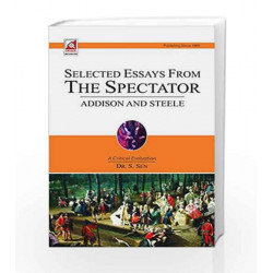 Selected Essays From The Spectator Addison and Steele by S.Sen Dr Book-9789351871286