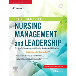 TEXTBOOK OF NURSING MANAGEMENT AND LEADERSHIP PREVIOUSLY MANAGEMENT OF NURSING SERVICES AND EDUCATION WITH ACCESS CODE 4ED (…