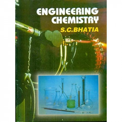 ENGINEERING CHEMISTRY (PB 2013) book by BHATIA S.C.