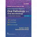 SOLVED QUESTION PAPERS IN ORAL PATHOLOGY AND ORAL MICROBIOLOGY INCLUDING FORENSIC ODONTOLOGY(RGUHS SUCCESS SERIES FOR BDS (2…