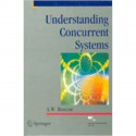 UNDERSTANDING CONCURRENT SYSTEMS (SIE) (PB 2011) book by ROSCOE A.W.