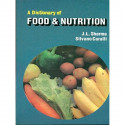 A DICTIONARY OF FOOD AND NUTRITION (PB 2015) book by SHARMA