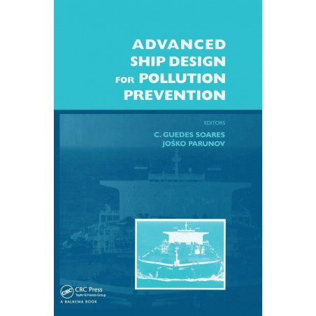 ADVANCED SHIP DESIGN FOR POLLUTION PREVENTION (HB 2010): Proceedings of the International Workshop "Advanced Ship Design for…