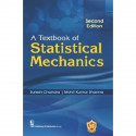 A Textbook Of Statistical Mechanics 2Ed (Pb 2023) book by CHANDRA S.