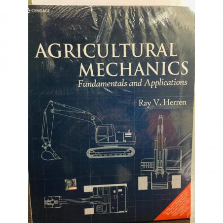 AGRICULTURE MECHANICS FUNDAMENTAL AND APPLICATIONS, 7TH EDITION book by HERREN R. V.