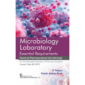 Microbiology Laboratory | Essential Requirements Practical Pharmaceutical Microbiology for Third Semester Bachelor of Pharma…
