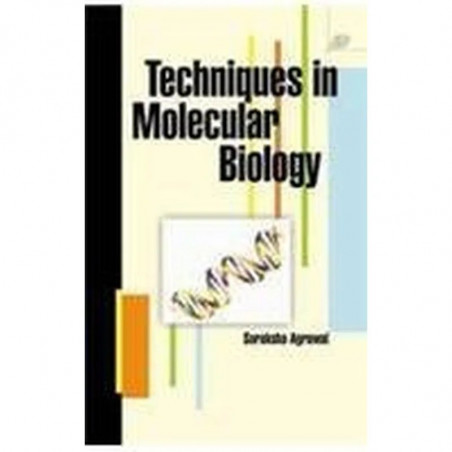 Techniques In Molecular Biology (Pb 2008) book by Suraksha Agrawal