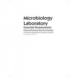 Microbiology Laboratory | Essential Requirements Practical Pharmaceutical Microbiology for Third Semester Bachelor of Pharma… -