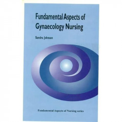 Fundamental Aspects of Gynaecology Nursing book by JOHNSON