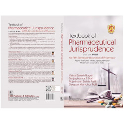 TEXTBOOK OF PHARMACEUTICAL JURISPRUDENCE FOR FIFTH SEMESTER BACHELOR OF PHARMACY (PB 2023) book by BAGUL V S - Back Cover