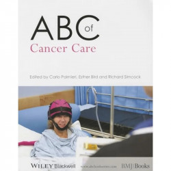 ABC of Cancer Care (ABC Series): 236 book by Carlo Palmieri, Esther Bird - Back Cover