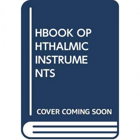 HANDBOOK OF OPHTHALMIC INSTRUMENTS (PB 2017) book by ANITA PANDA ABHIYAN KUMAR