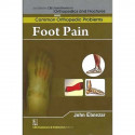 John Ebnezar CBS Handbooks in Orthopedics and Factures: Common Orthopedic Problems: Foot Pain book by EBNEZAR J.