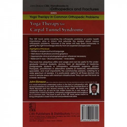 YOGA THERAPY FOR CAPAL TUNNEL SYNDROME ( HANDBOOKS IN ORTHOPEDICS AND FRACTURES SERIES, VOL. 99 -YOGA THERPY IN COMMON ORTHO… -