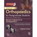 Vetrivel Orthopaedics for Postgraduate Students Recent Advances in Orthopaedics | MS Orthopaedics | DNB Orthopaedics (PB 202…
