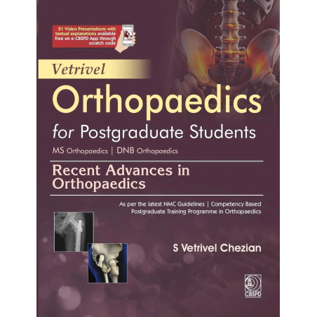 Vetrivel Orthopaedics for Postgraduate Students Recent Advances in Orthopaedics | MS Orthopaedics | DNB Orthopaedics (PB 202…