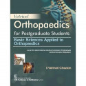 Vetrivel Orthopaedics for Postgraduate Students | Basic Sciences Applied to Orthopaedics - 2025 book by S Vetrivel Chezian - Bac