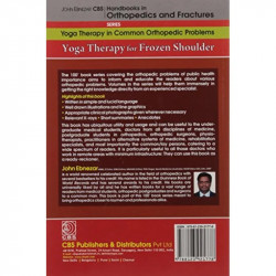 YOGA THERAPY FOR FROZEN SHOULDER (HANDBOOKS IN ORTHOPEDICS AND FRACTURES SERIES VOL 97 YOGA THERAPY IN COMMON ORTHOPEDIC PRO… -