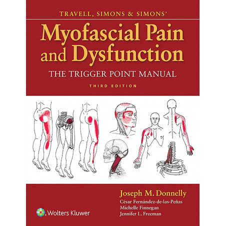 TRAVELL SIMONS AND SIMONS MYOFASCIAL PAIN AND DYSFUNCTION THE TRIGGER POINT MANUAL 3ED (HB 2019) book by DONNELLY J M