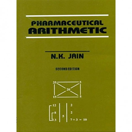 PHARMACEUTICAL ARITHEMATIC 2ED (PB 2019) book by JAIN N. K