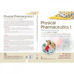 Physical Pharmaceutics I | Theory and Practicals | Course Codes: BP302T and BP306P for Third Semester Bachelor in Pharmacy 2… -