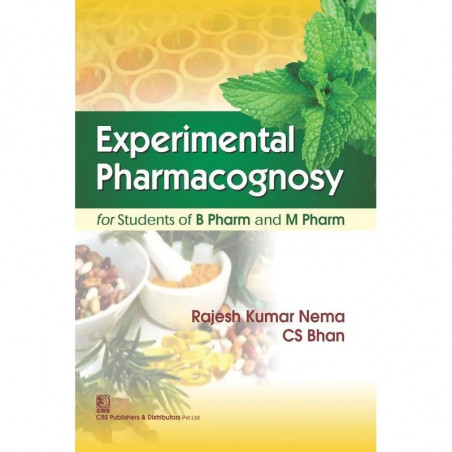 Experimental Pharmacognosy For Students Of B Pharm And M Pharma book by Rajesh Kumar Nema, C.S. Bhan