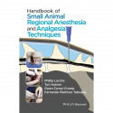 Handbook of Small Animal Regional Anesthesia and Analgesia Techniques book by Phillip Lerche, Turi Aarnes