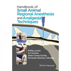 Handbook of Small Animal Regional Anesthesia and Analgesia Techniques book by Phillip Lerche, Turi Aarnes