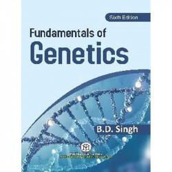 FUNDAMENTALS OF GENETICS book by Dr. B. D. Singh