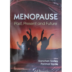 MENOPAUSE PAST PRESENT AND FUTURE (PB 2022) book by Kanchan Sortey, Parimal Tayde