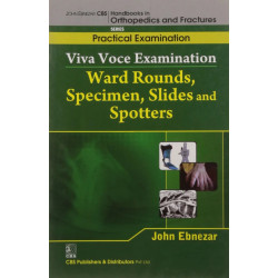 VIVA VOCE EXAMINATION WARD ROUNDS SPECIMEN SLIDES AND SPOTTERS(HANDBOOKS IN ORTHOPEDICS AND FRACTURES SERIES VOL 68 PRACTICA…