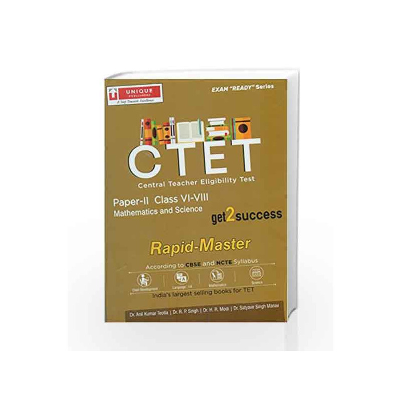Unique CTET Mathematics and Science Paper-II Class VI-VIII Rapid-Master by Unique Exam Ready Series Book-9789351874607