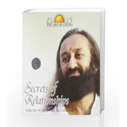 Secrets Of Relationships by H.H.Sri Sri Ravi Shankar Book-9789380114828