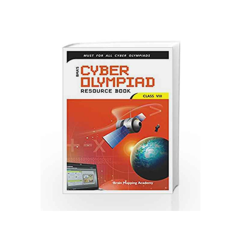 Cyber Olympiad Resource Book for Class - 8 by Brain Mapping Academy Book-9789380299167
