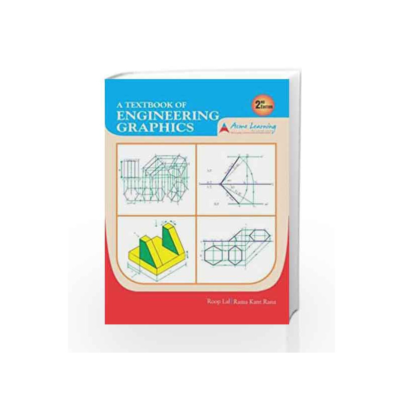 A Textbook of Engineering Graphics by Rama Kant Rana Book-9789380408576