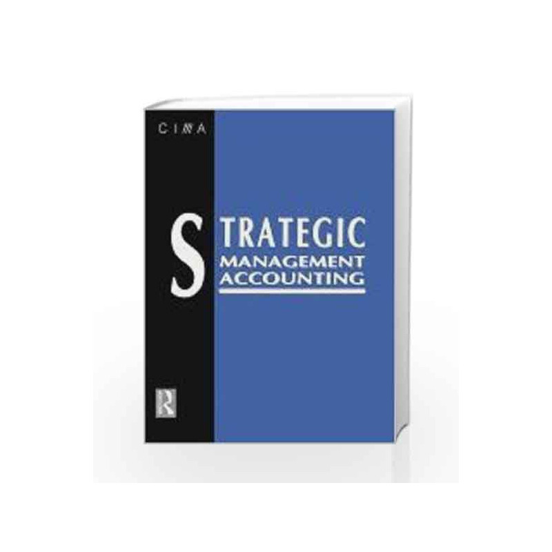 Strategic Management Accounting by Keith Ward Book-9789380931227