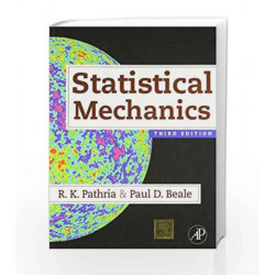 Statistical Mechanics by Pathria Book-9789380931890
