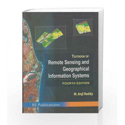 Text Book of Remote Sensing and Geographical Information Systems by M. Anji Reddy Book-9789381075975