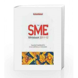 SME Whitebook 2011-12: Essential Handbook for Small and Medium Enterprises by BS Books Book-9789381425008