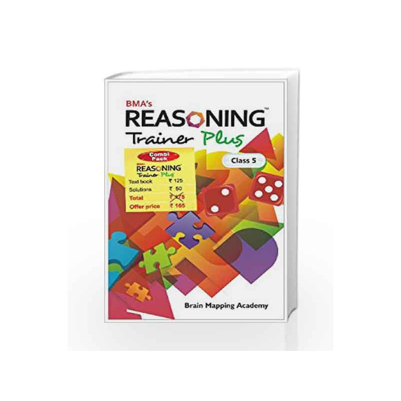 Reasoning Trainer Plus for Class - 5 - Combi (Text Book/Sol Book) by Brain Mapping Academy Book-9789382058304