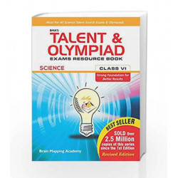 BMA\'s Talent & Olympiad Exams Resource Book for Class - 6 (Science) by Brain Mapping Academy Book-9789382058601