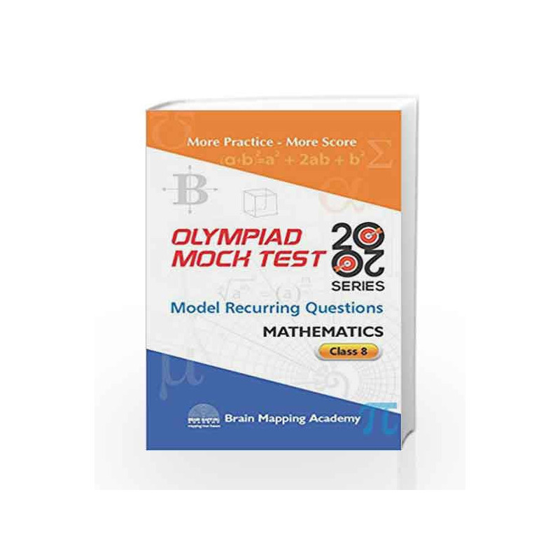 BMA\'s Olympiad Mock Test 20-20 Series - Mathematics for Class - 8 by Brain Mapping Academy Book-9789382058823
