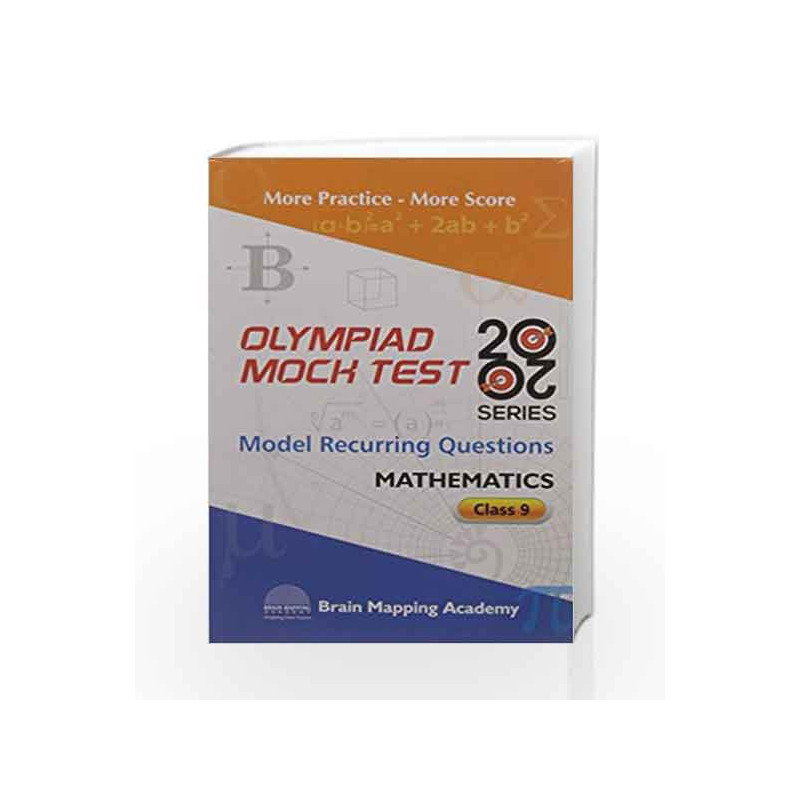 BMA\'s Olympiad Mock Test 20-20 Series - Mathematics for Class - 9 by Brain Mapping Academy Book-9789382058830