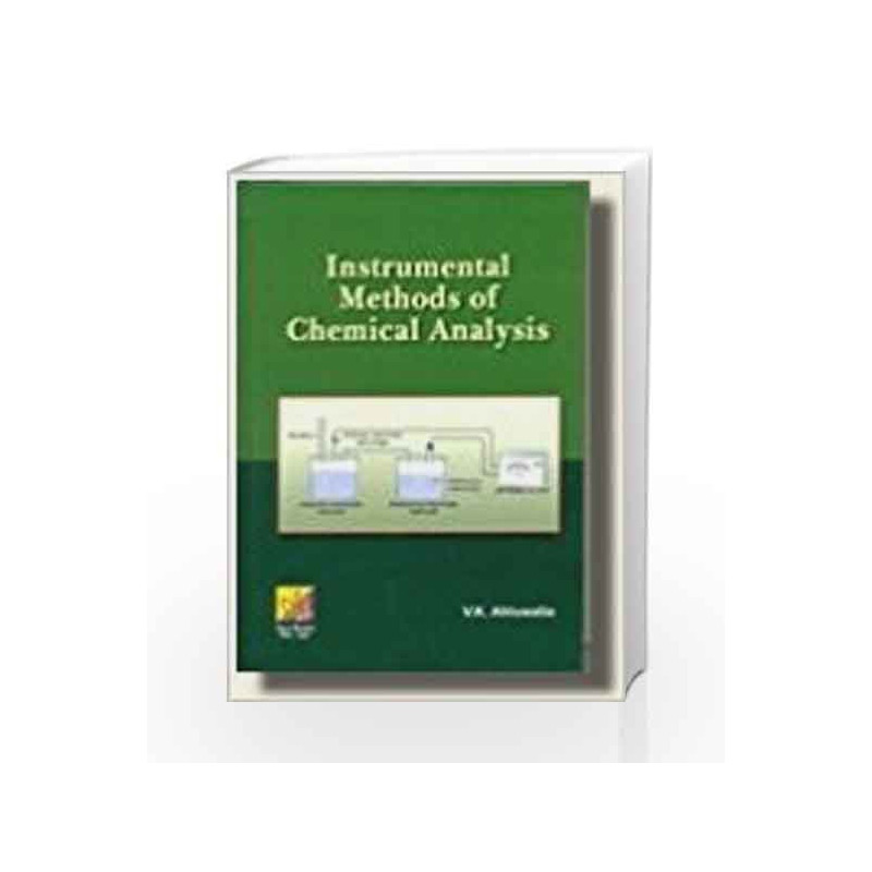 Instrumental Methods of Chemical Analysis by V. K. Ahluwalia Book-9789382127710