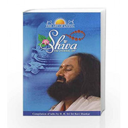 Shiva - The Eternal Joy by H.H.Sri Sri Ravi Shankar Book-9789382146599