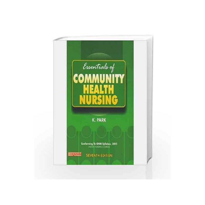 Essentials Of Community Health Nursing by Park K Book-9789382219088