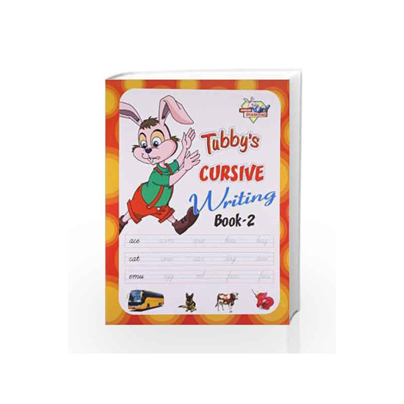 Tubbys Cursive Writing Book 2 by Jr Diamond Book-9789382562924