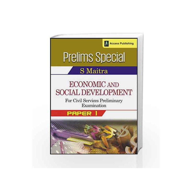 Economic and Social Development for the Civil Services Preliminary Examination - Paper 1 by S. Maitra Book-9789383454105